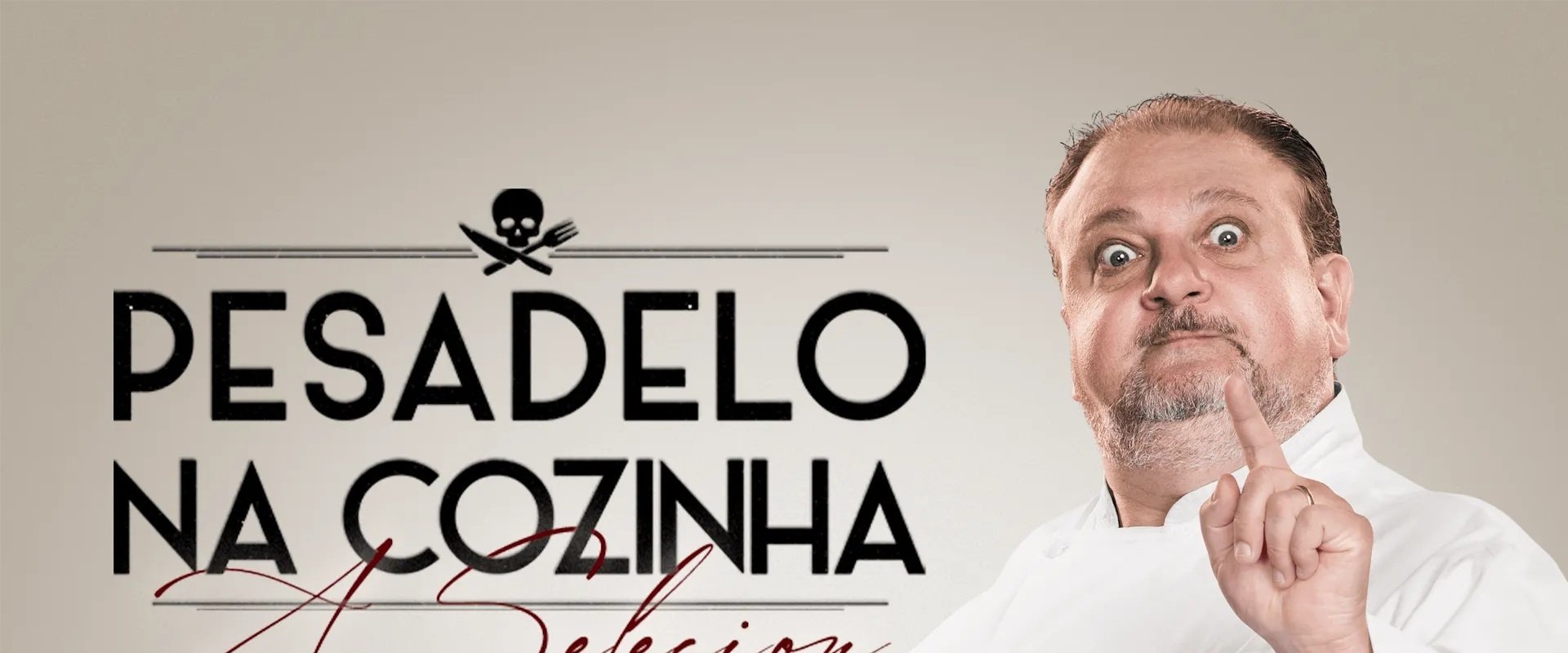 Pesadelo na Cozinha: A Selecion