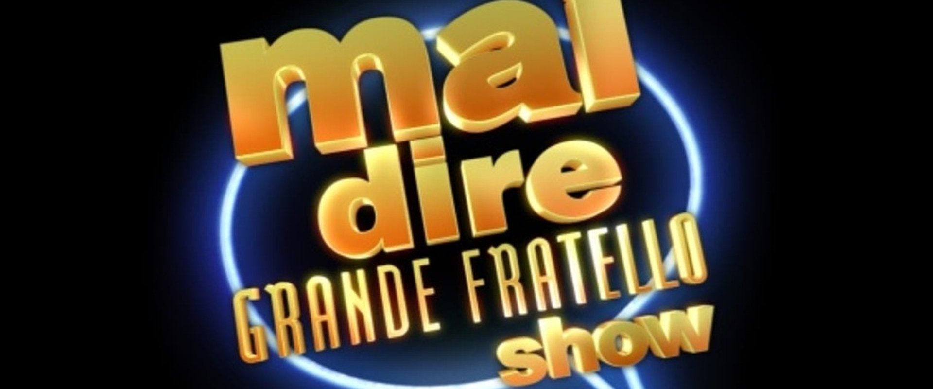 Mai dire Grande Fratello show