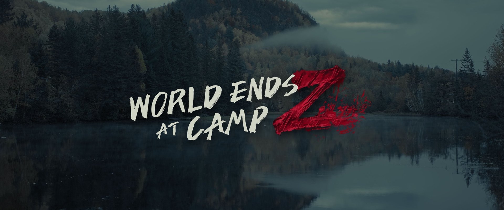 World Ends at Camp Z