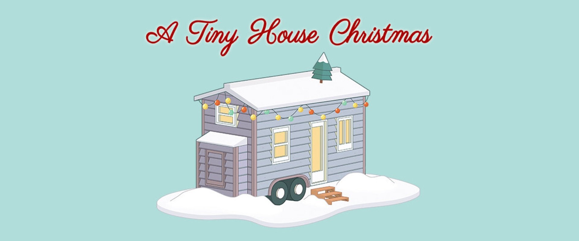 A Tiny House Christmas