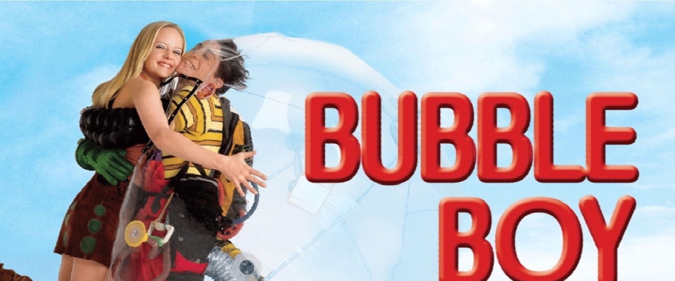Bubble Boy
