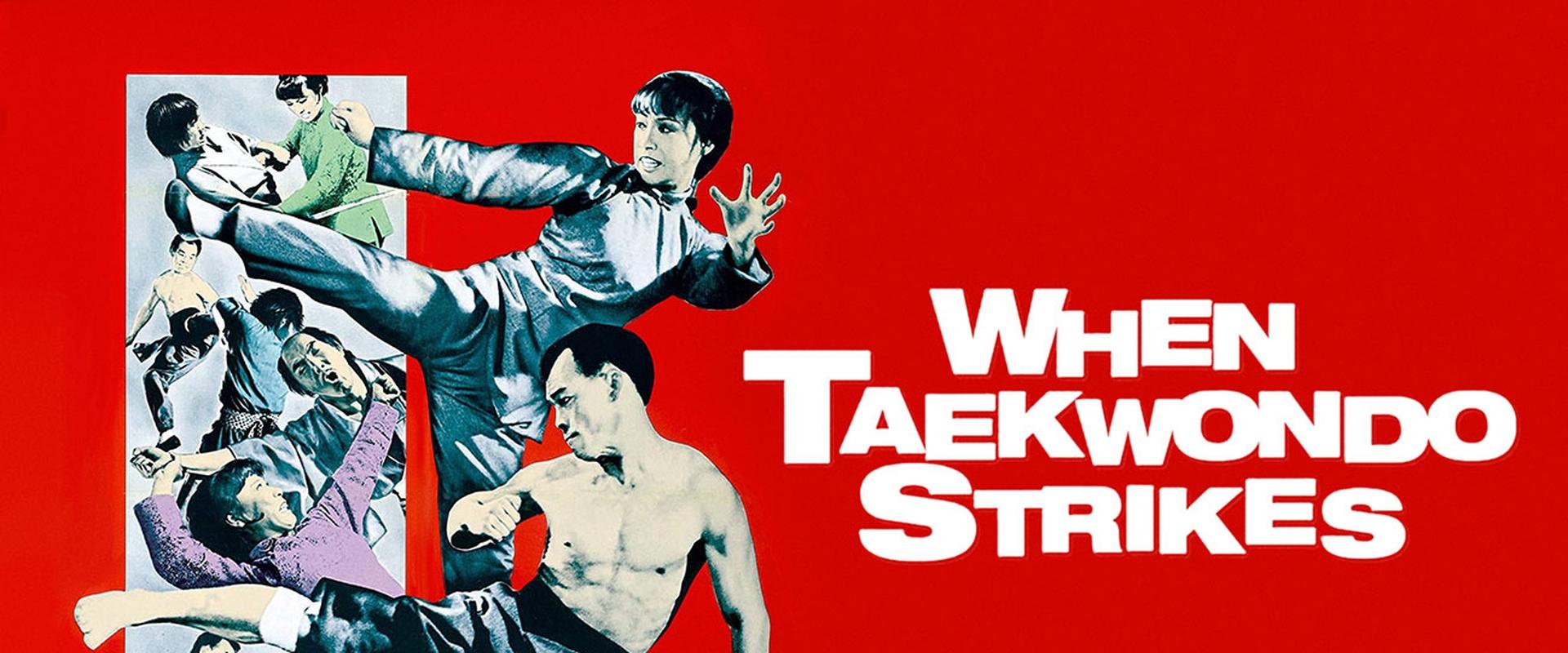 When Taekwondo Strikes