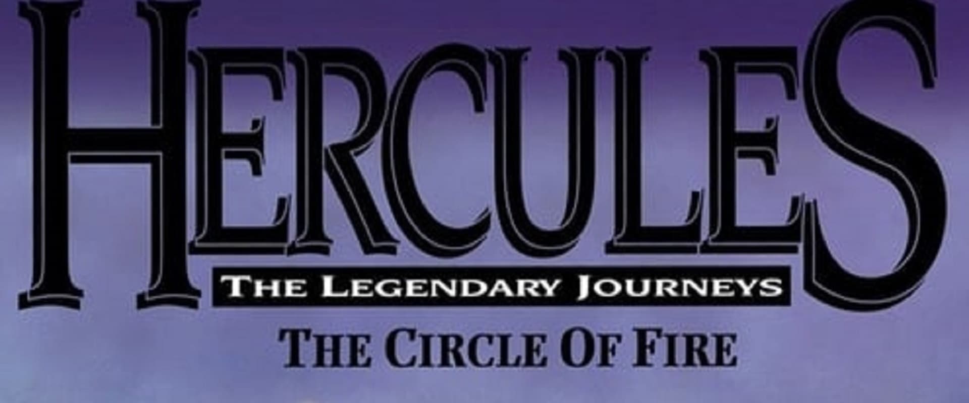 Hercules and the Circle of Fire