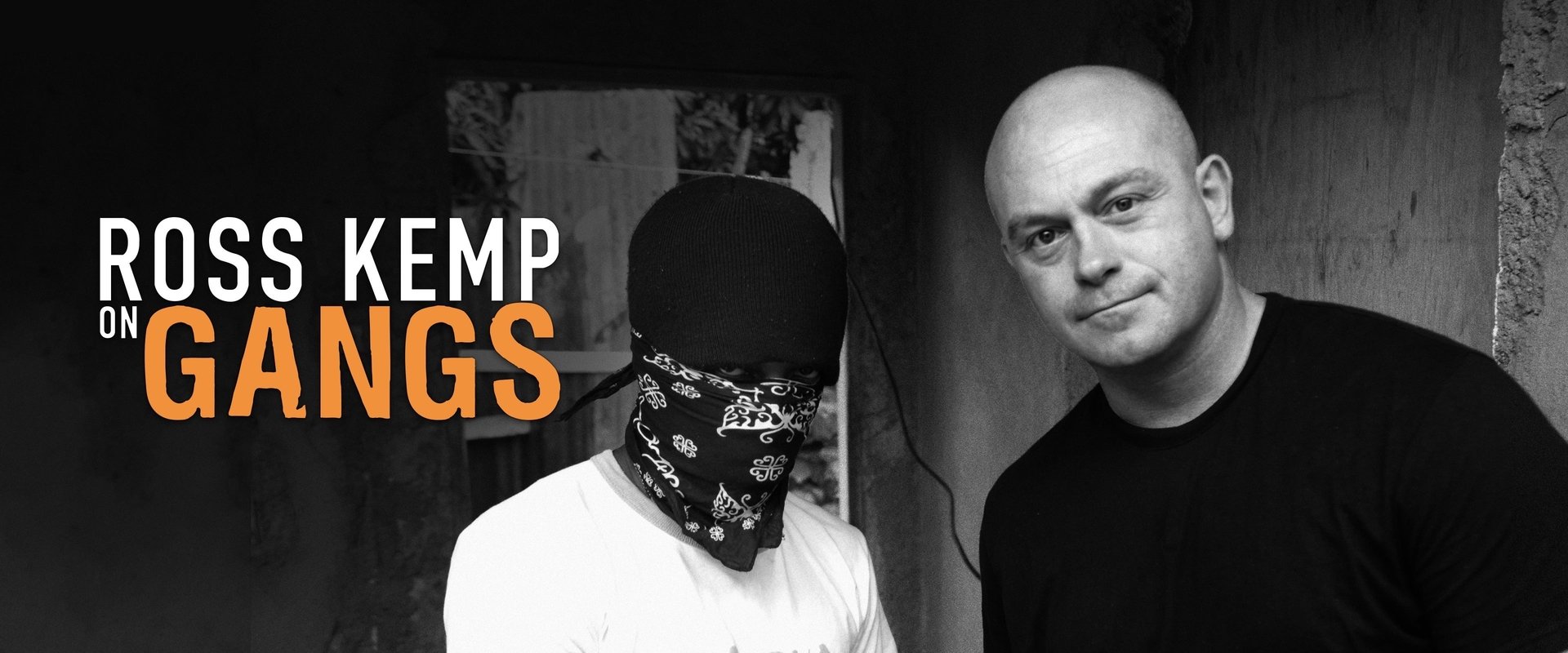 Ross Kemp on Gangs