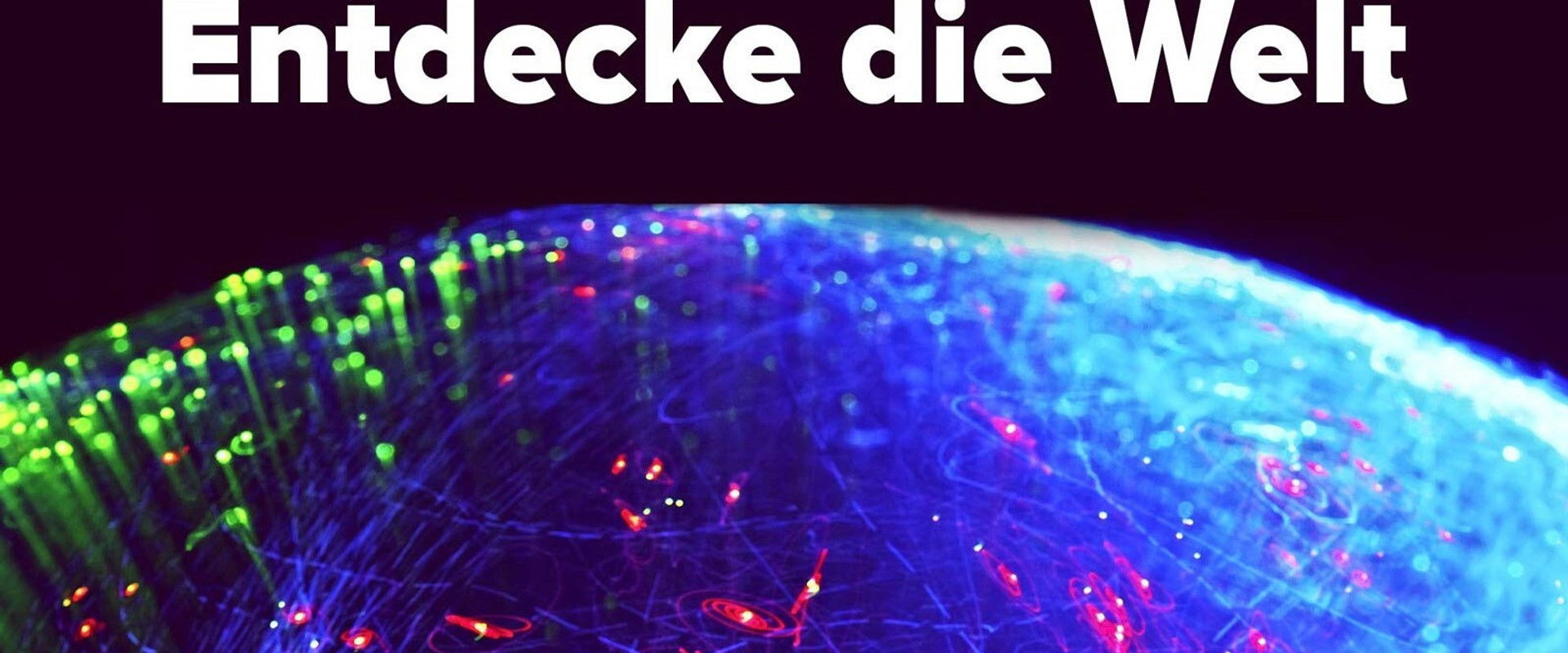 Entdecke die Welt's banner image