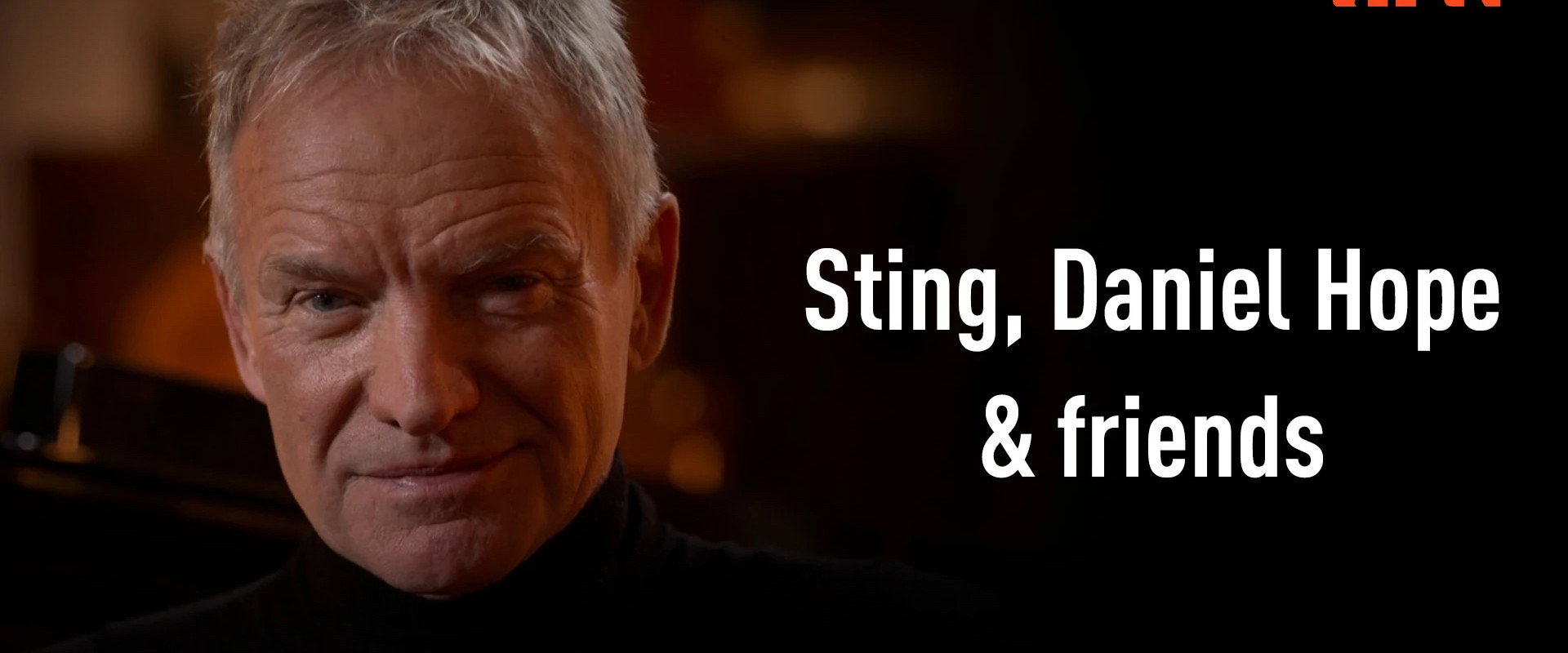 Sting, Daniel Hope & Freunde in Berlin Mit Golda Schultz, Bruce Liu u.v.m.'s banner image