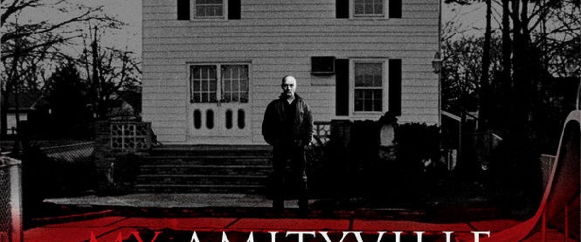 My Amityville Horror