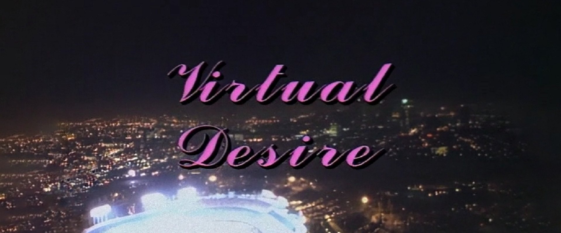 Virtual Desire
