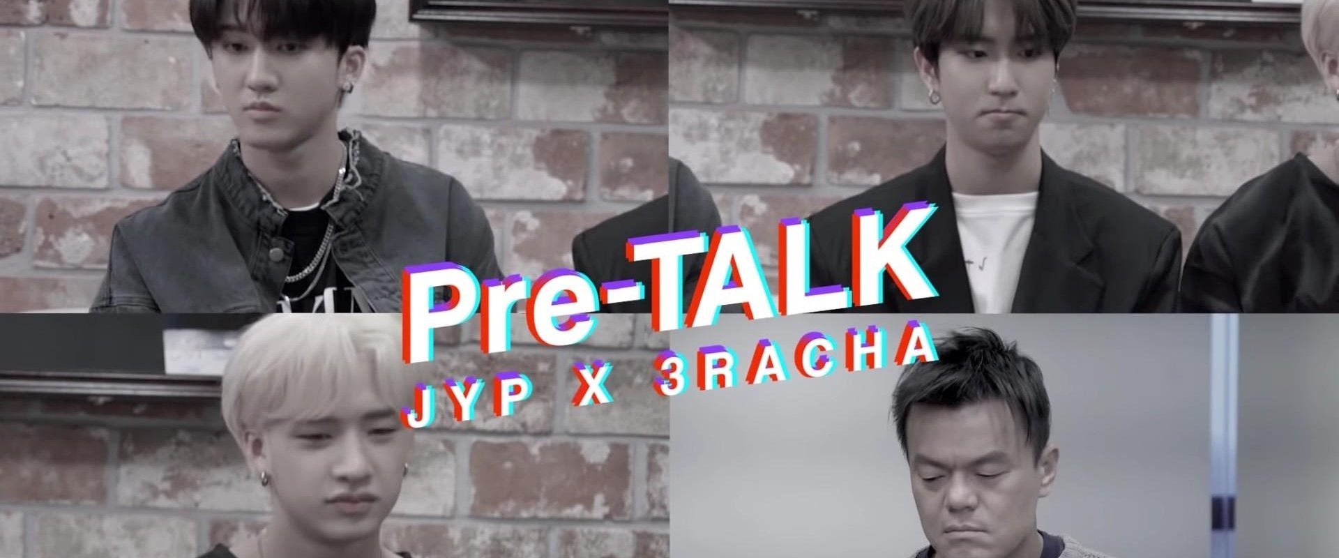 Pre-TALK - JYP X 3RACHA