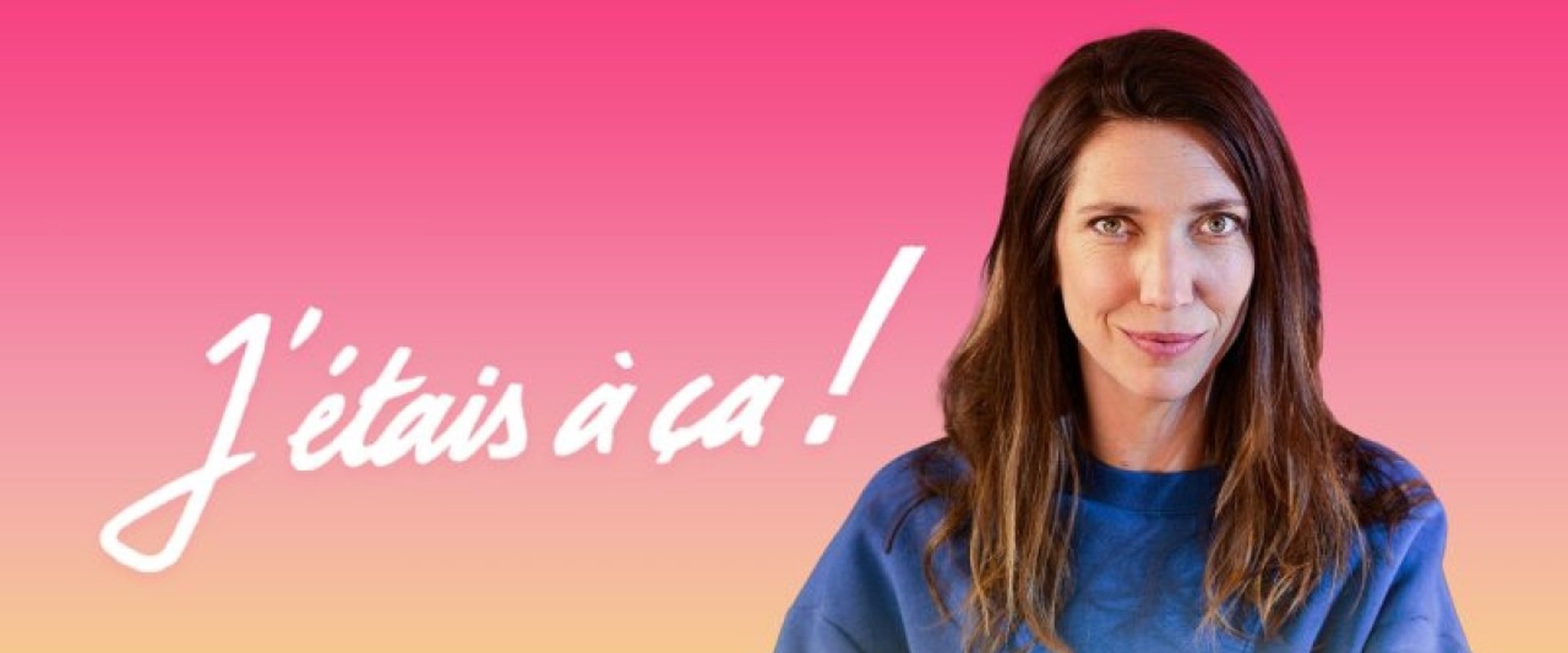 J'étais à ça !