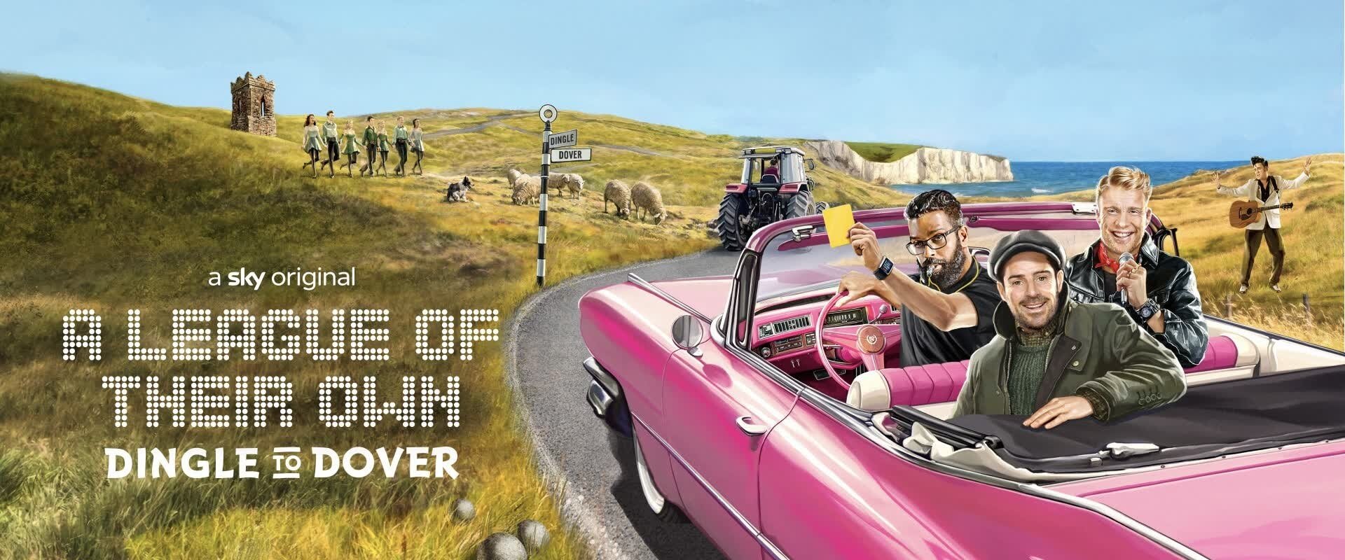 A League of Their Own Road Trip: Dingle To Dover