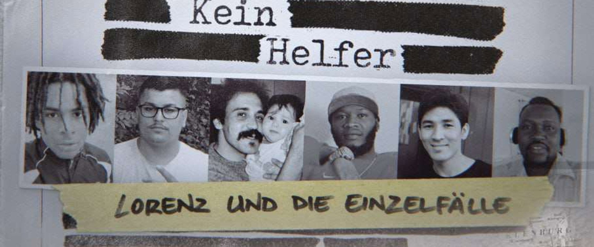 KEIN FREUND - KEIN HELFER: Lorenz & die Einzelfälle