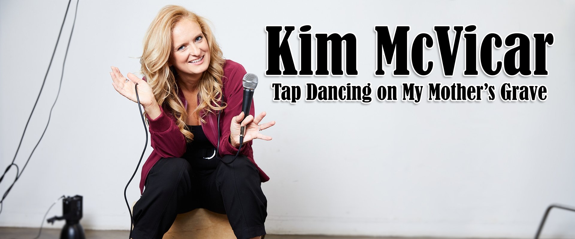 Kim McVicar: Tap Dancing on My Mother's Grave