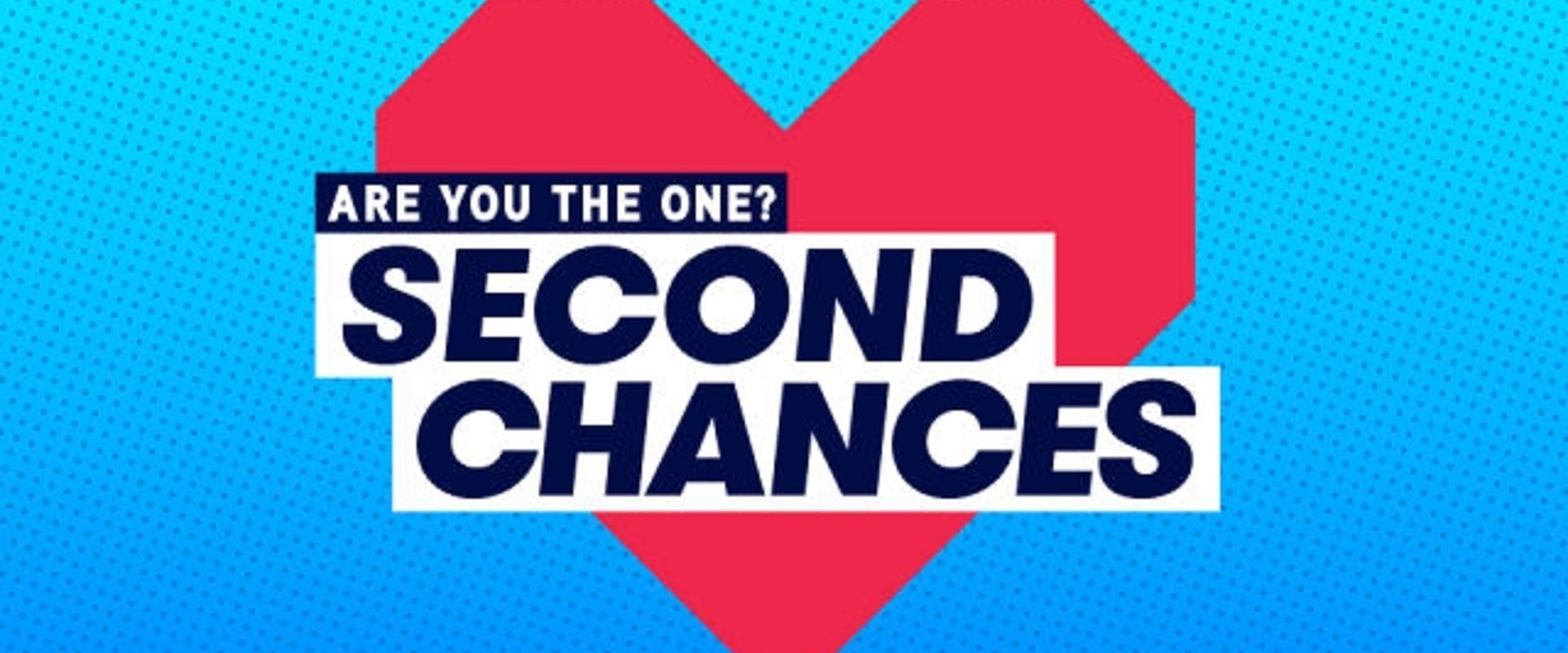 Are You The One: Second Chances