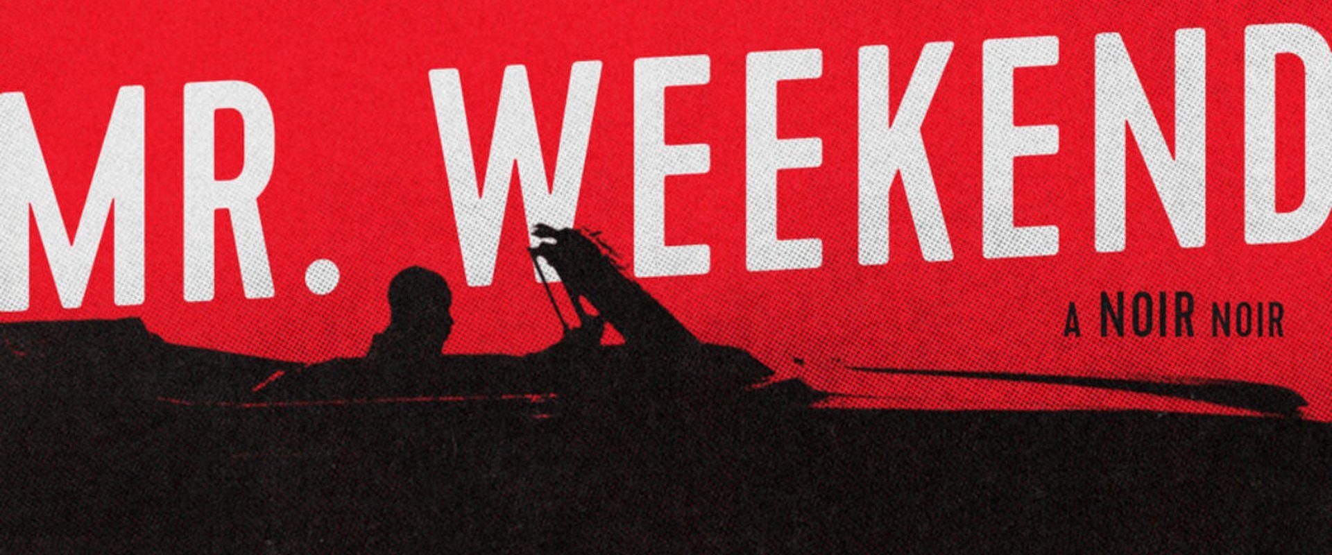 Mr. Weekend