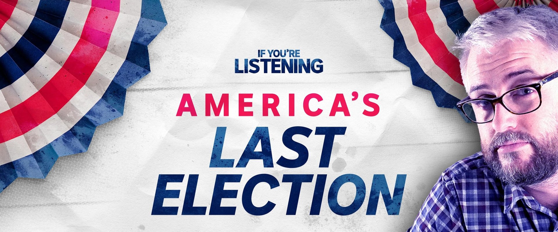 America’s Last Election