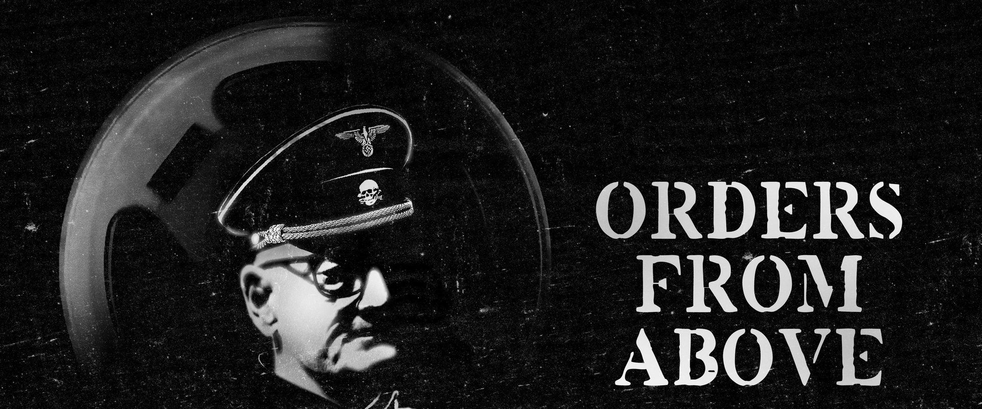 Orders from Above