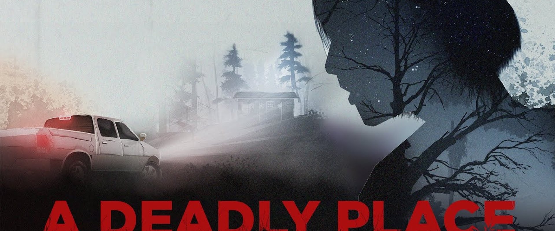 A Deadly Place