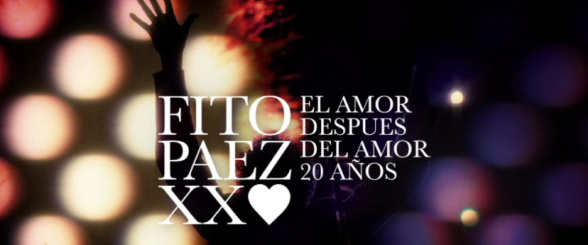 Fito Páez Love After Love XX years's banner image