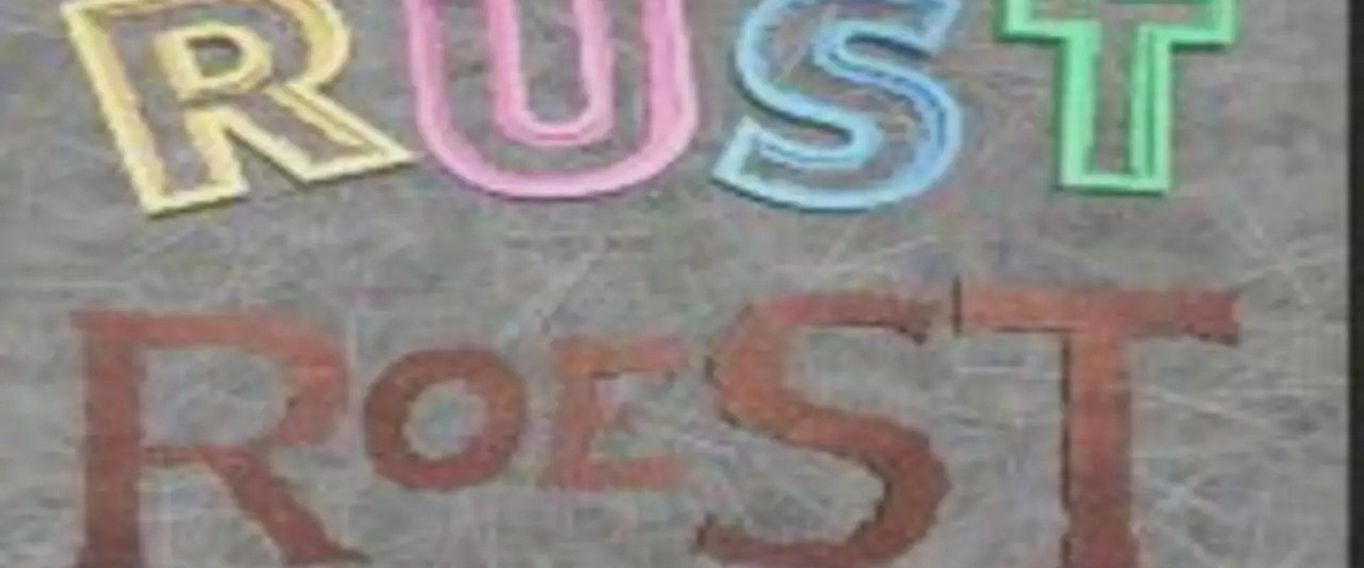 Rust Roest