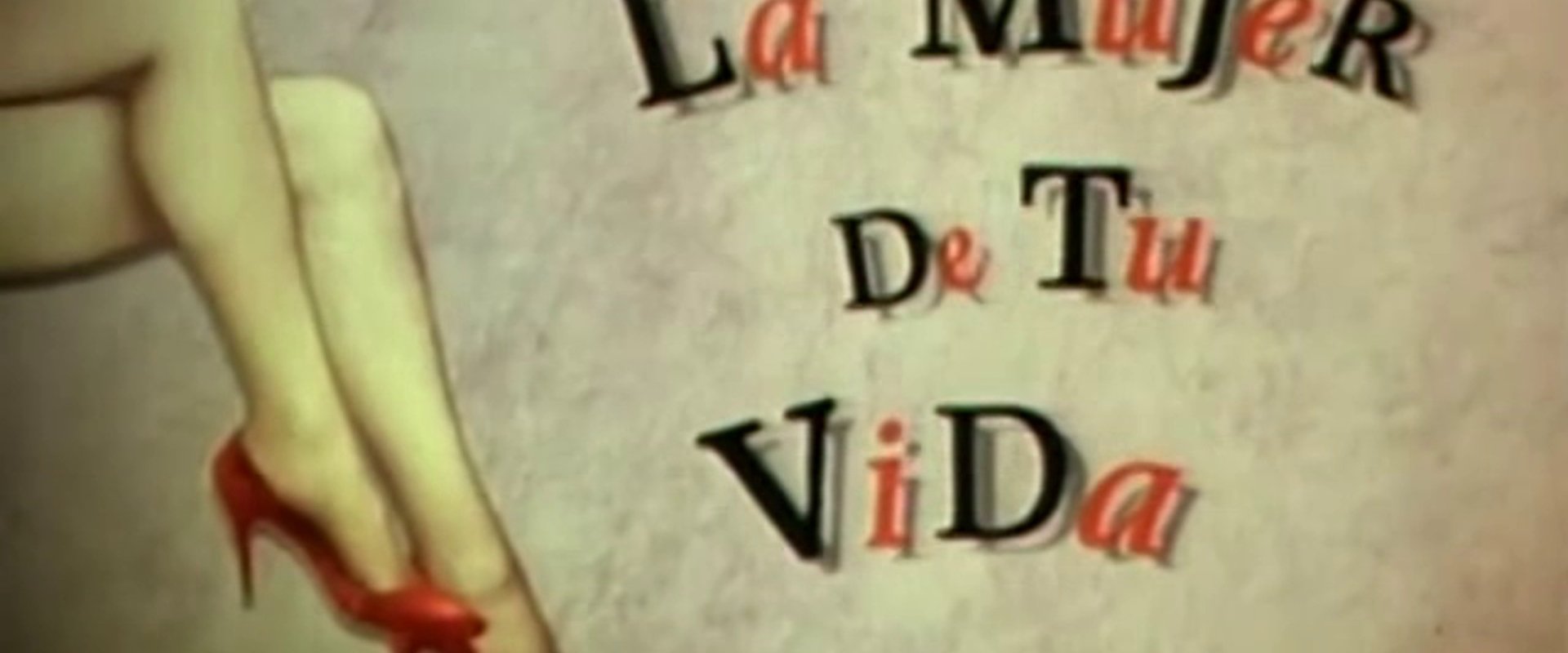La mujer de tu vida