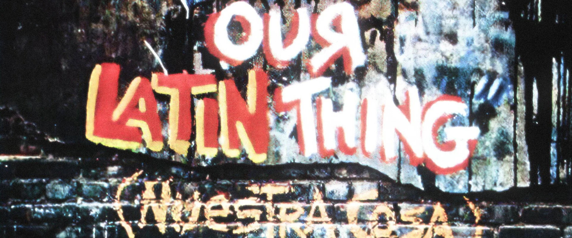 Our Latin Thing (Nuestra Cosa)'s banner image