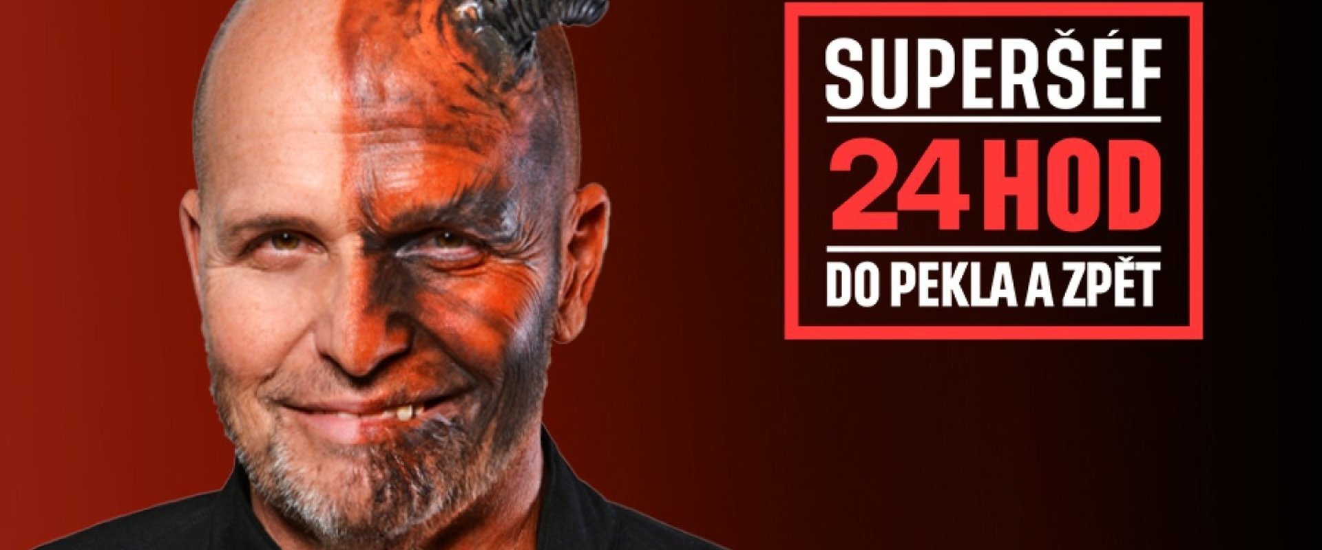 Superšéf: 24 hodin do pekla a zpět