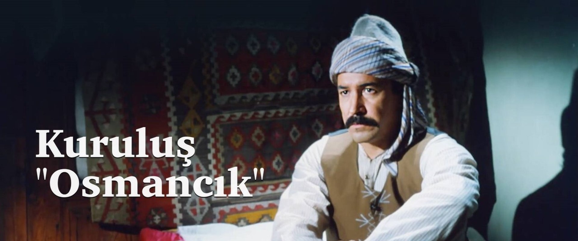 Kuruluş "Osmancık"