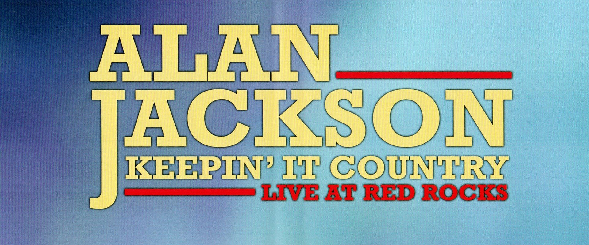 Alan Jackson: Keepin' It Country