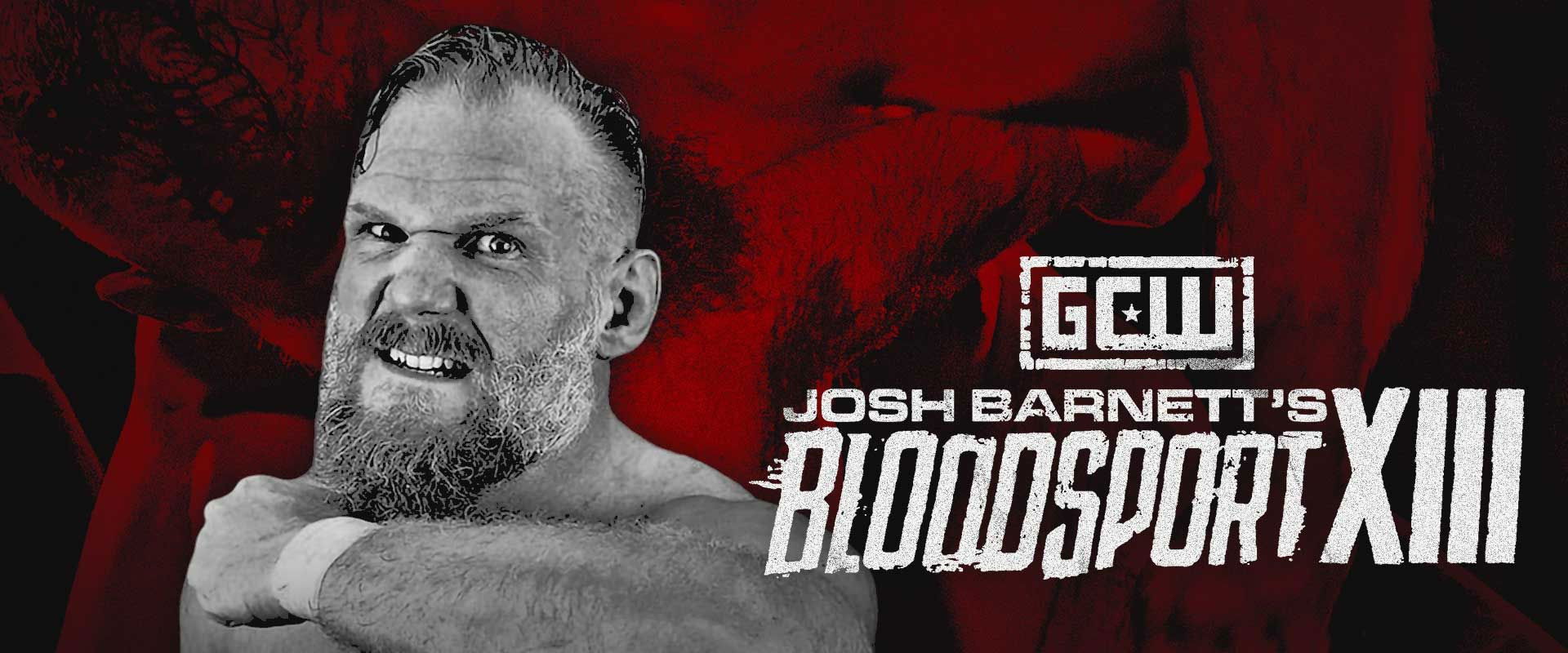 GCW Josh Barnett’s Bloodsport XIII's banner image