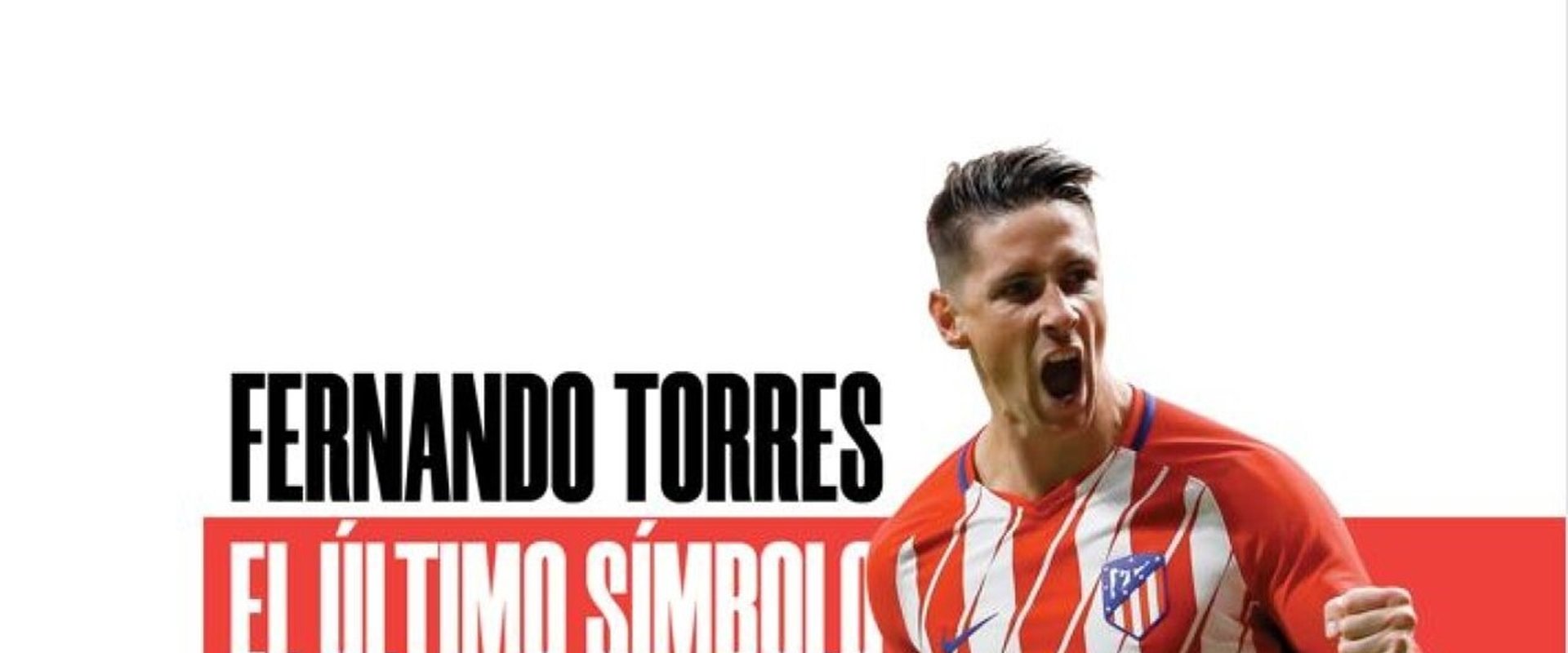 Fernando Torres: El Último Símbolo