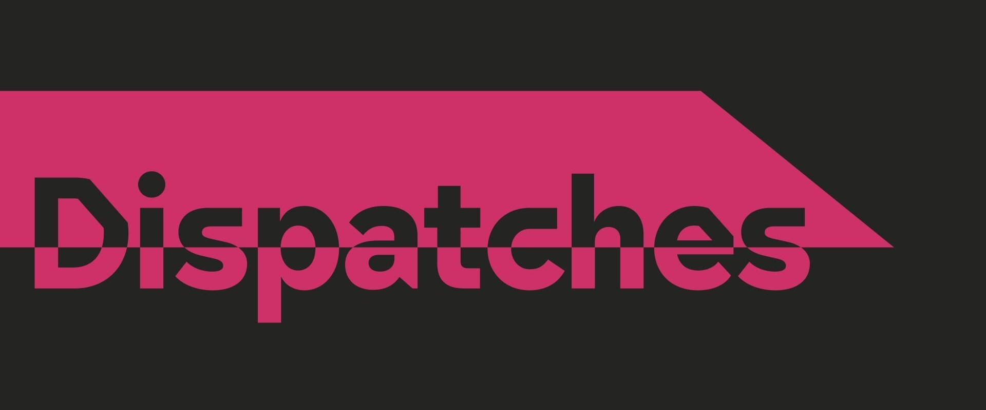 Dispatches