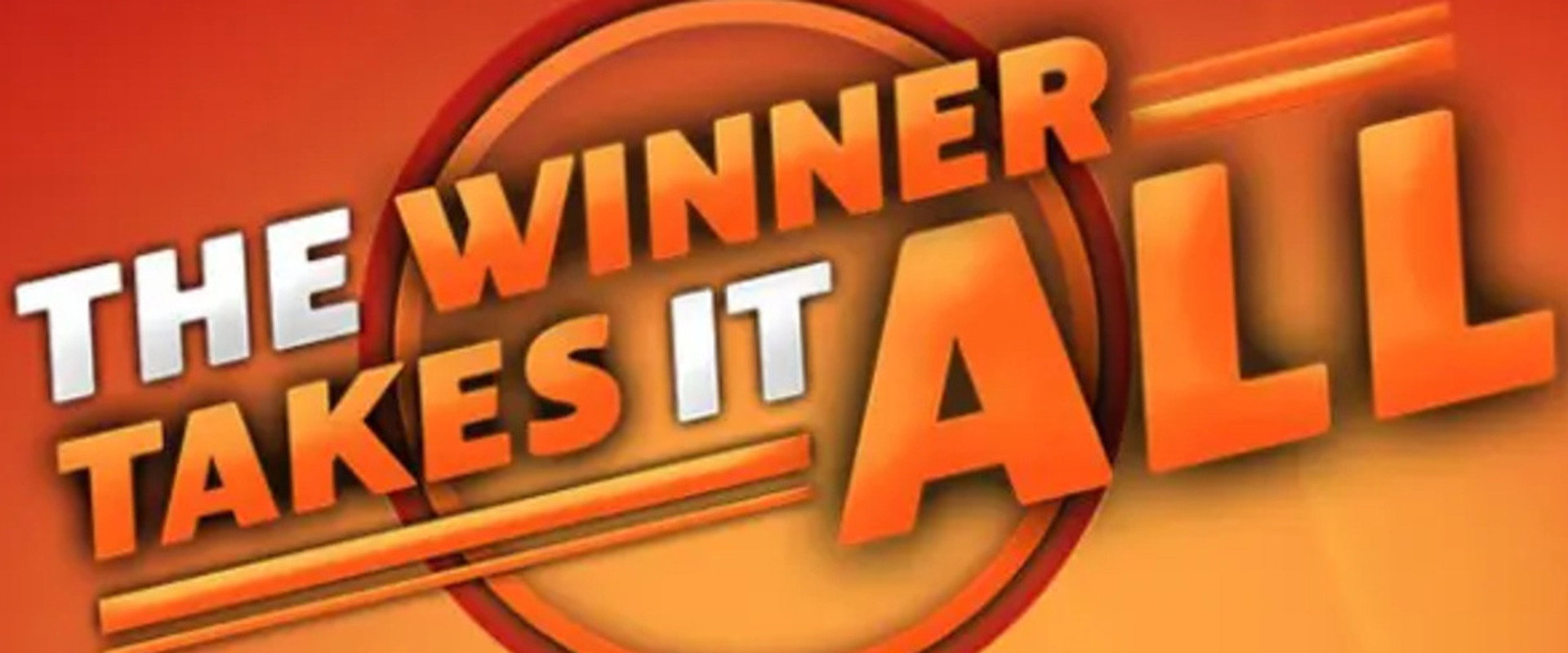The Winner Takes It All