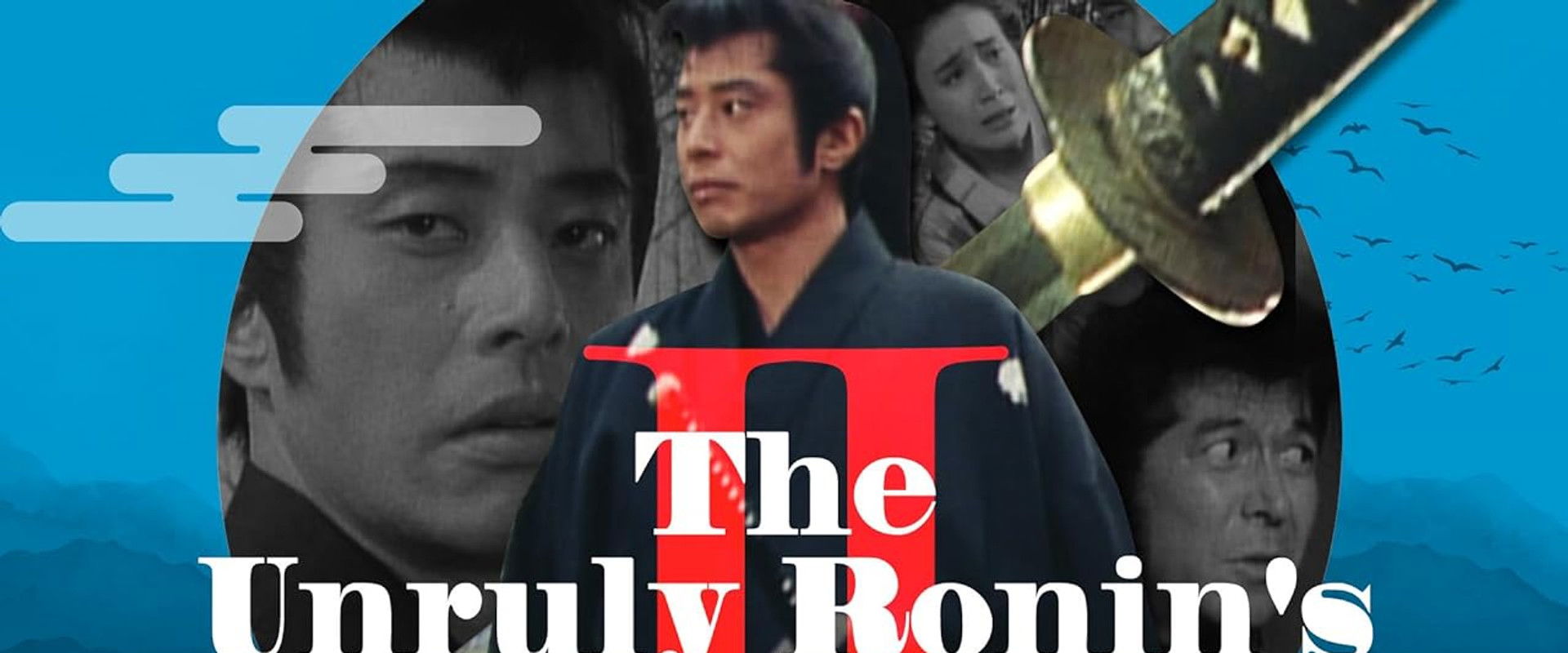 The Unruly Ronin's Journey II's banner image