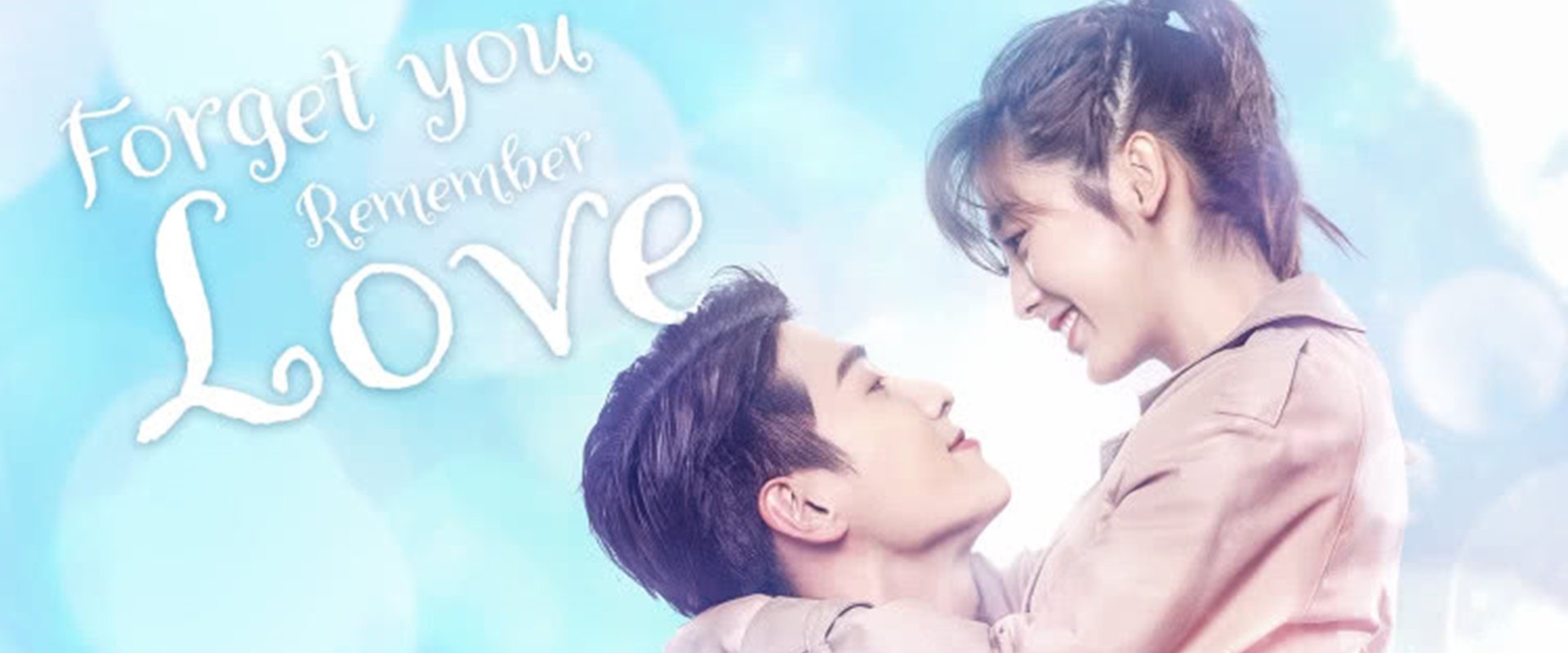 Forget You Remember Love