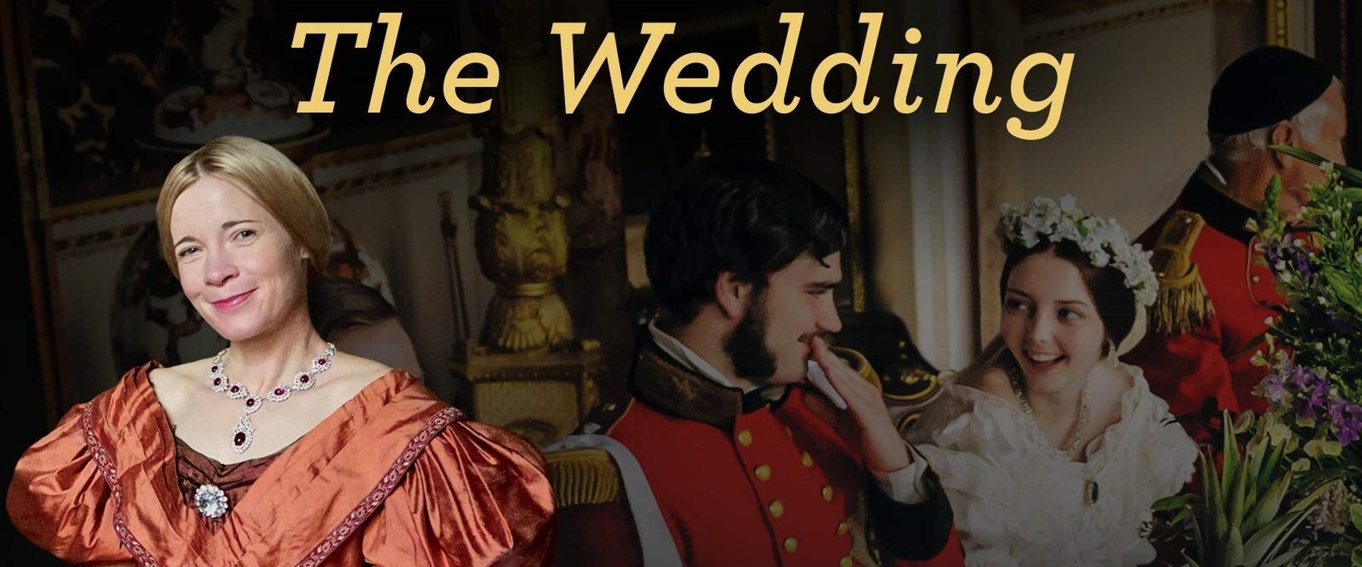 Victoria & Albert: The Royal Wedding