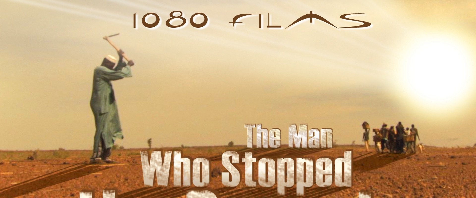 The Man Who Stopped the Desert