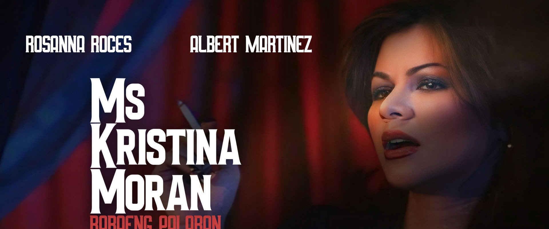 Ms. Kristina Moran: Ang Babaeng Palaban's banner image