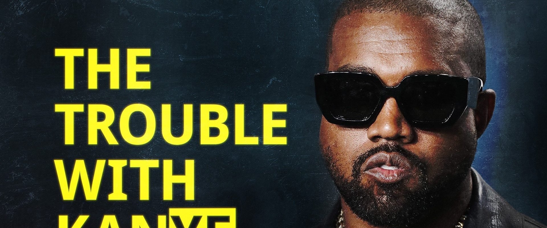 The Trouble with KanYe