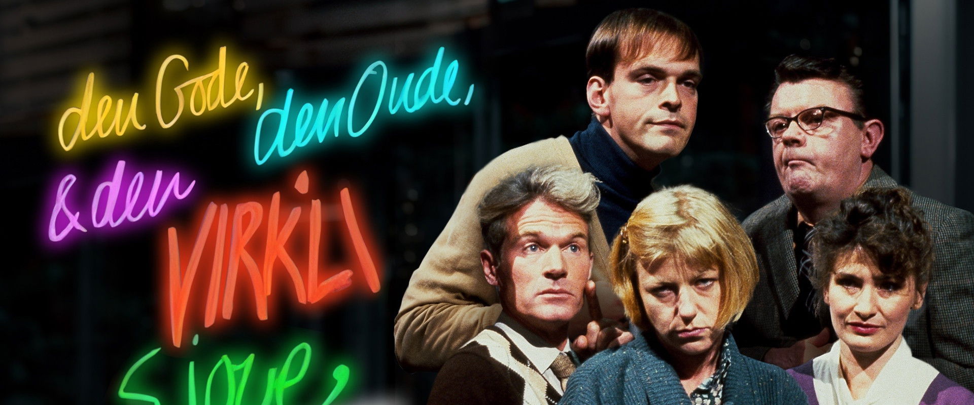 Den gode, den onde og den virk'li sjove