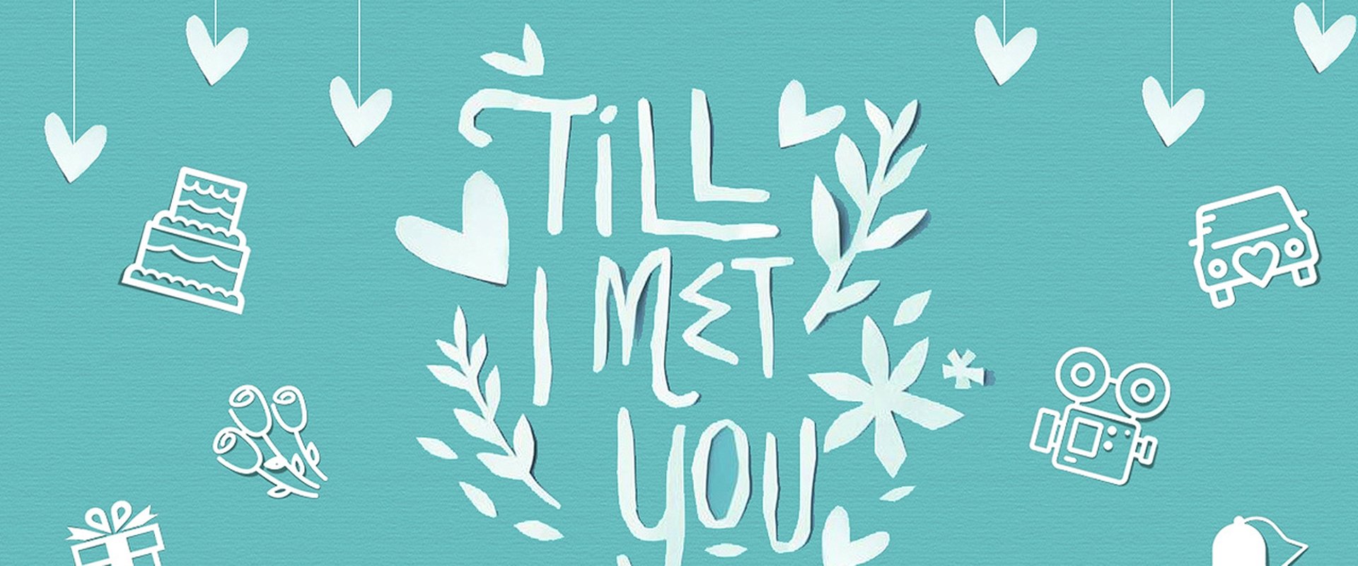 Till I Met You