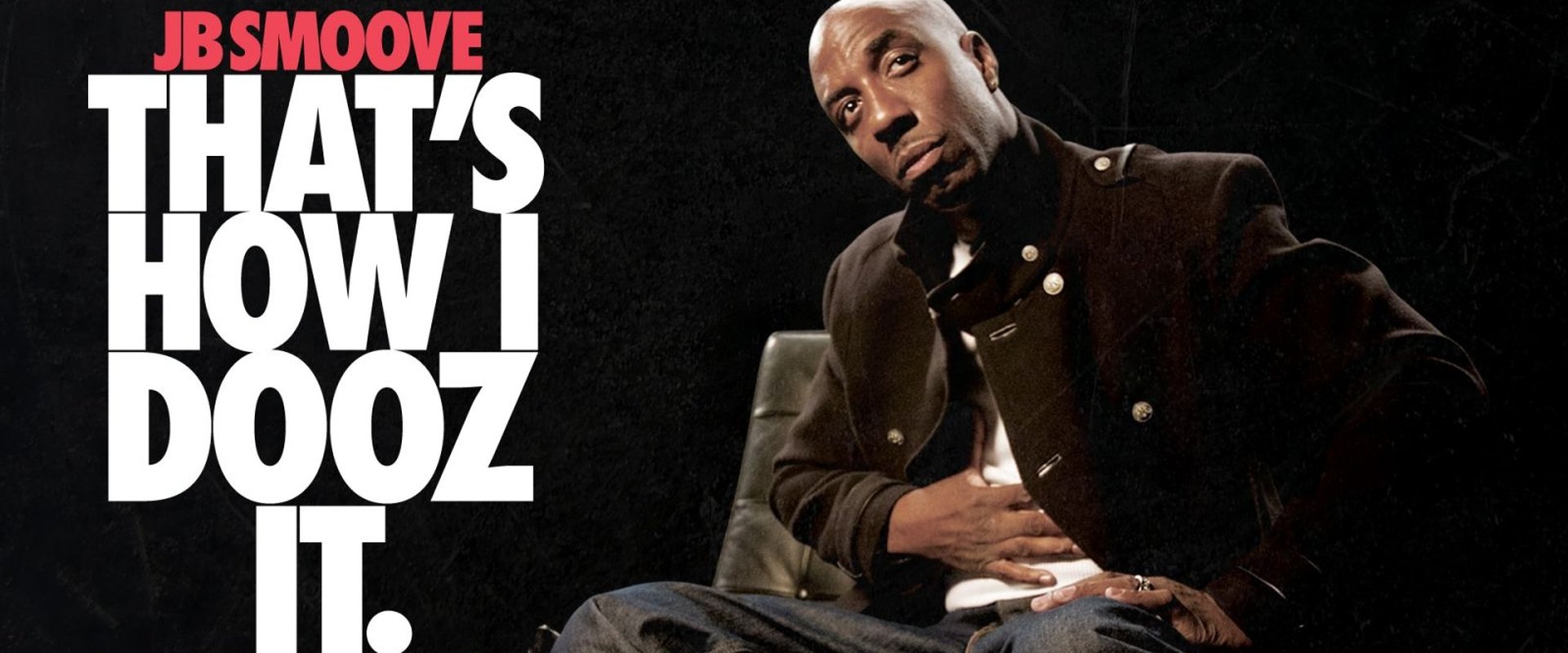 JB Smoove: That's How I Dooz It