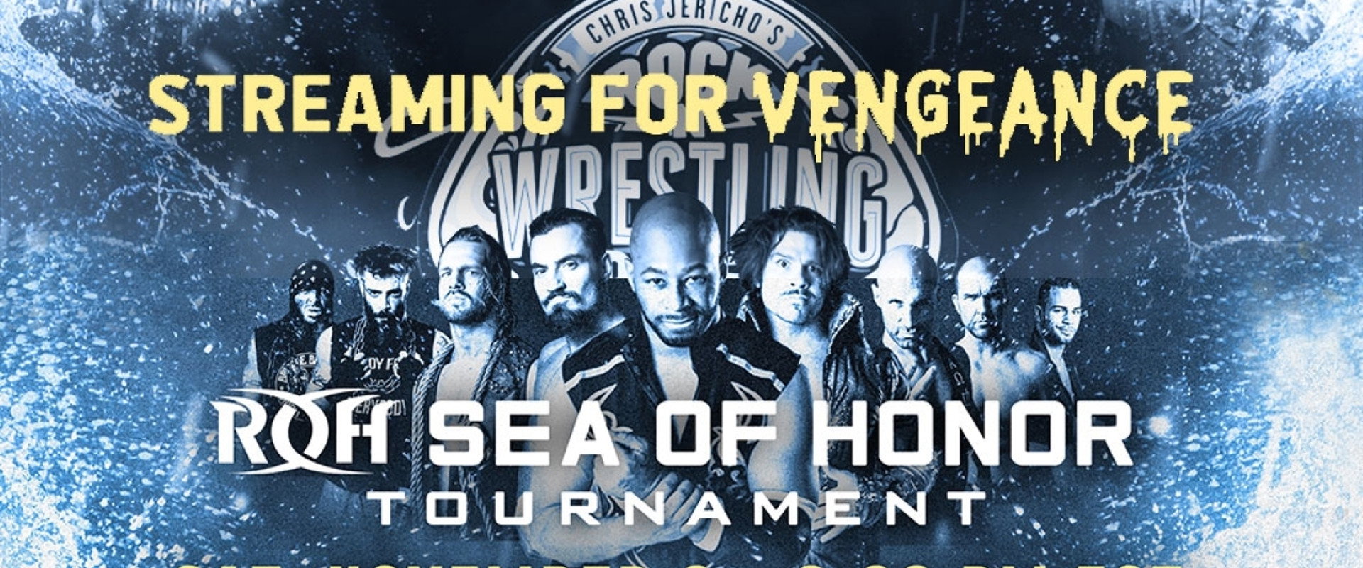 Chris Jericho's Rock N' Wrestling Rager at Sea: Sea of Honor's banner image