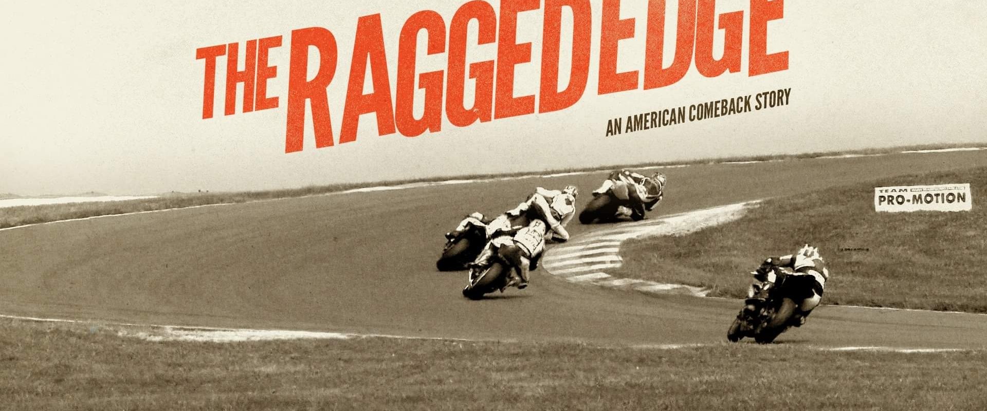 The Ragged Edge: An American Comeback Story