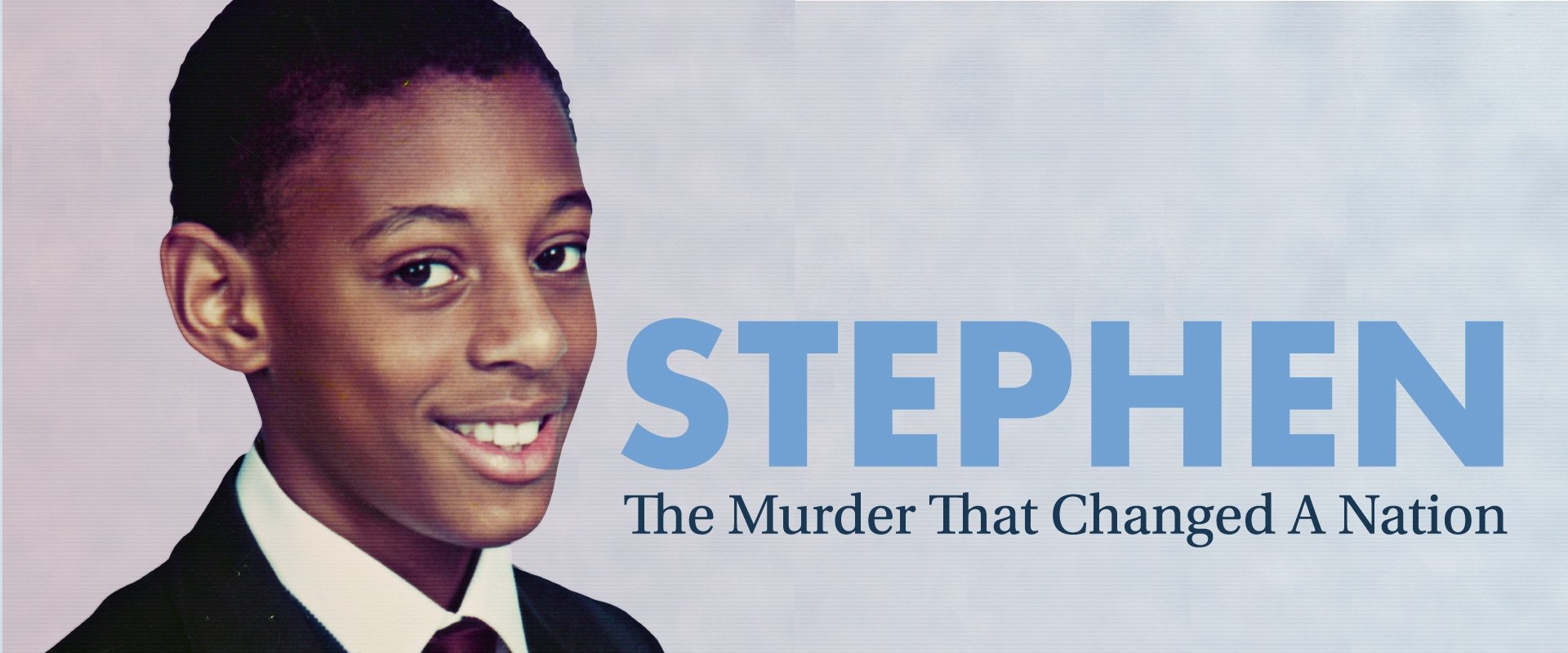 Stephen: The Murder That Changed a Nation