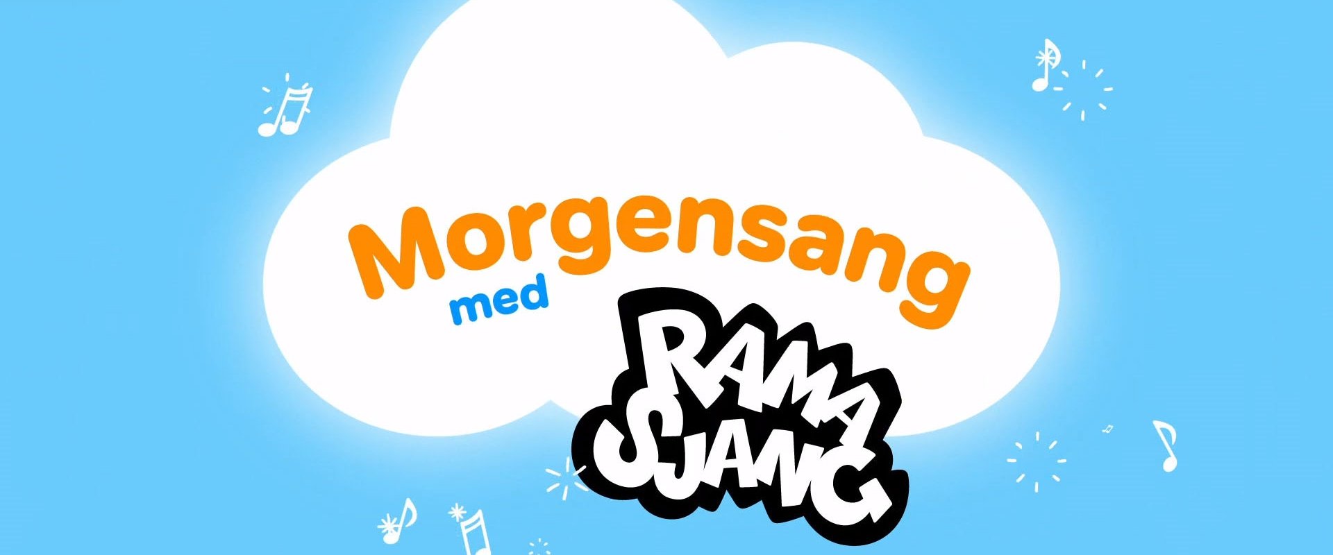 Morgensang med Ramasjang