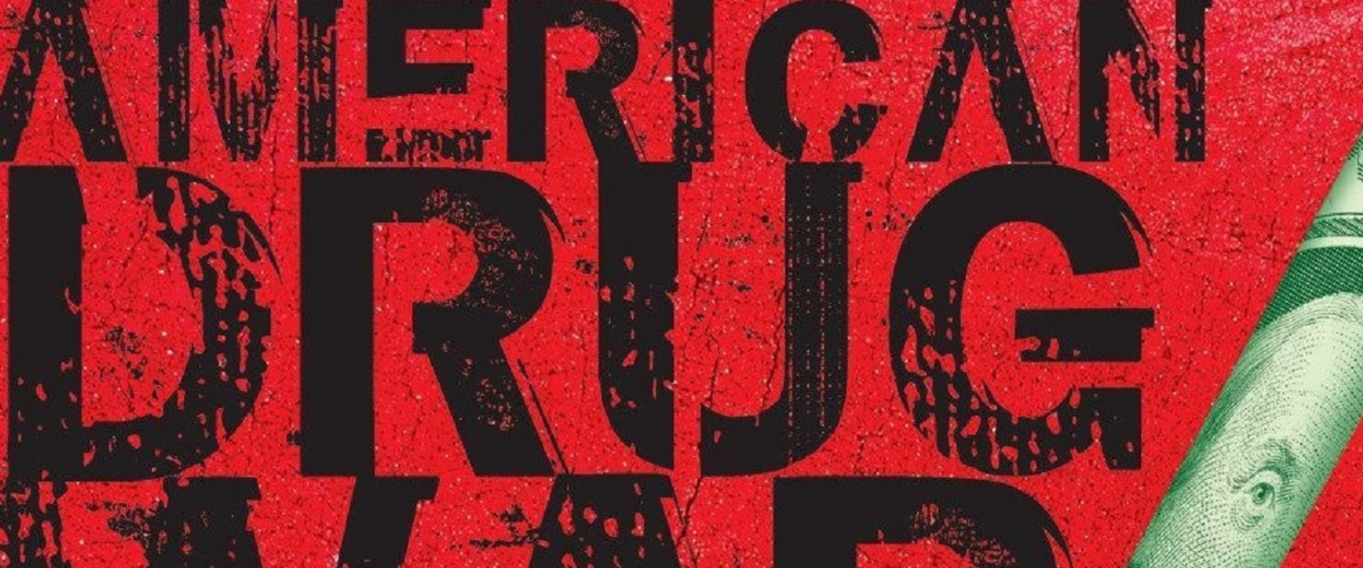 American Drug War: The Last White Hope