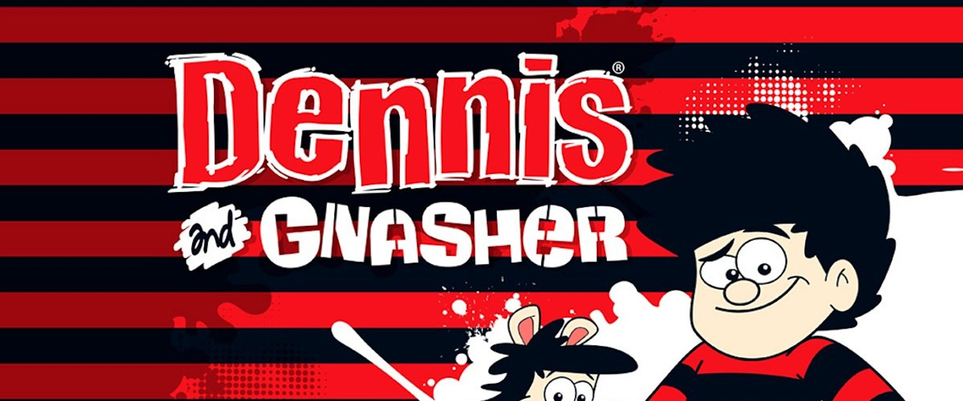 Dennis & Gnasher