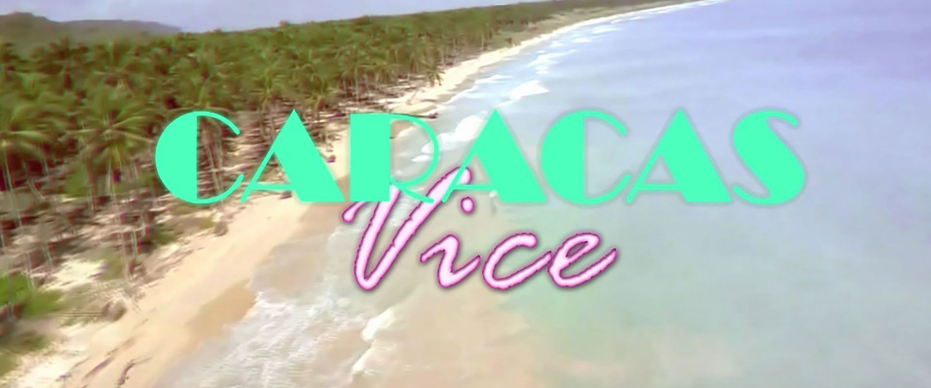 Caracas Vice Vol. 1's banner image