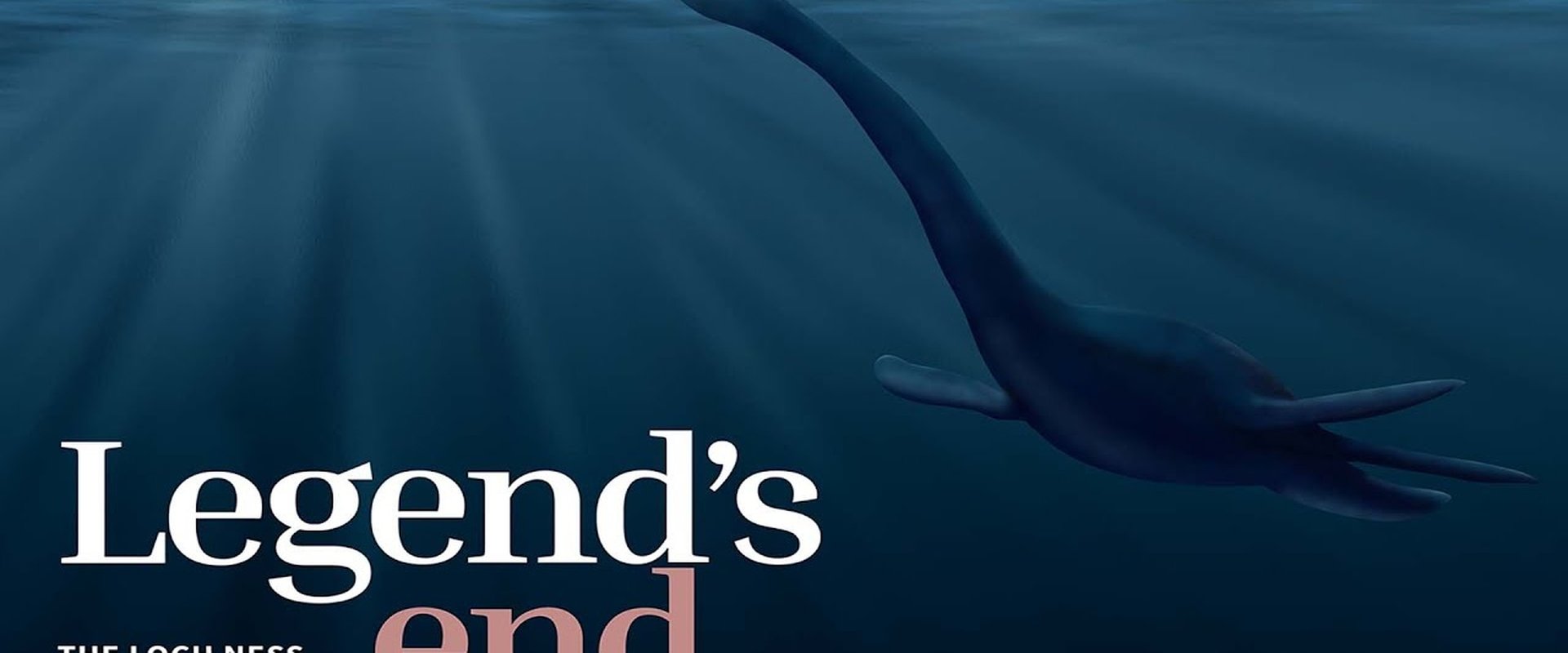 Legend's End: The Loch Ness Monster Story